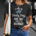 It Must Be Derby Day Nice Hat Where Is The Bourbon Unisex T-Shirt Gifts for Her