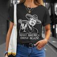 Make America Drink Again Donald Trump Cinco De Mayo Tshirt Unisex T-Shirt Gifts for Her