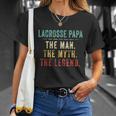 Mens Lacrosse Papa Fathers Day Gift Lacrosse Man Myth Legend Unisex T-Shirt Gifts for Her