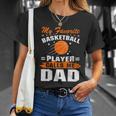 My Favorite Basketball Player Calls Me DadFunny Basketball Dad Quote Unisex T-Shirt Gifts for Her