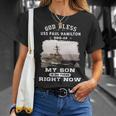 My Son Is On Uss Paul Hamilton Ddg Unisex T-Shirt Gifts for Her