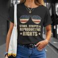 Patriotic 4Th Of July Stars Stripes And Reproductive Rights Funny Gift V2 Unisex T-Shirt Gifts for Her