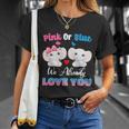 Pink Or Blue We Always Love You Funny Elephant Gender Reveal Gift Unisex T-Shirt Gifts for Her