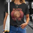 Pluto Never Forget V2 Unisex T-Shirt Gifts for Her