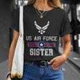 Proud Us Air Force Sister Military Pride Unisex T-Shirt Gifts for Her