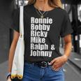 Ronnie Bobby Ricky Mike Ralph And Johnny Tshirt V2 Unisex T-Shirt Gifts for Her