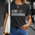 Stay Grounded Electrical Engineering Joke V2 Unisex T-Shirt Gifts for Her