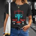Strong Feminist Quotes Abort The Court Cool Feminists Unisex T-Shirt Gifts for Her