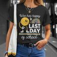 Teacher Student Graduation Woo Hoo Happy Last Day Of School Meaningful Gift Unisex T-Shirt Gifts for Her