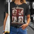 The Original Founding Fathers Native Americans Unisex T-Shirt Gifts for Her