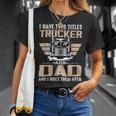 Trucker Trucker And Dad Quote Semi Truck Driver Mechanic Funny V2 Unisex T-Shirt Gifts for Her