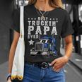 Trucker Trucking Papa Shirt Fathers Day Trucker Apparel Truck Driver Unisex T-Shirt Gifts for Her