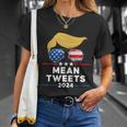 Trump 2024 Mean Tweets Usa Flag Sunglasses Funny Political Gift Unisex T-Shirt Gifts for Her