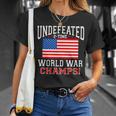Undefeated 2-Time World War Champs Unisex T-Shirt Gifts for Her