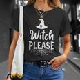 Witch Please Witch Hat Halloween Quote V4 Unisex T-Shirt Gifts for Her