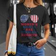 Womens Rights Are Human Rights 4Th Of July Unisex T-Shirt Gifts for Her