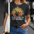 You Don&8217T Stop Drumming When You Get Old Funny Drummer Gift Unisex T-Shirt Gifts for Her