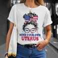 Pro Choice Mind Your Own Uterus Feminist Womens Rights Unisex T-Shirt Gifts for Her