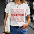 Protect Roe V Wade Pro Choice Feminist Reproductive Rights Design Tshirt Unisex T-Shirt Gifts for Her