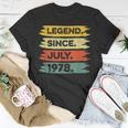 44Th Birthday Retro Vintage Legend Since July 1978 Unisex T-Shirt Funny Gifts