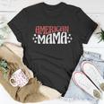 American Mama White 4Th Of July Unisex T-Shirt Unique Gifts