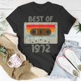 Best Of 1972 Casette Tape Retro 50Th Birthday 50 Years Old Unisex T-Shirt Funny Gifts