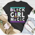 Black Girl Magic V2 Unisex T-Shirt Unique Gifts