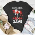Bring Your Eh Game Canada V2 Unisex T-Shirt Unique Gifts