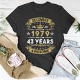 December 1979 43 Years Of Being Awesome Funny 43Rd Birthday Unisex T-Shirt Unique Gifts