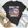 Donkey Pox The Disease Destroying America V2 Unisex T-Shirt Unique Gifts