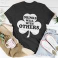 Drinks Well With Others Funny St Patricks Day Drinking Tshirt Unisex T-Shirt Unique Gifts