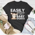 Easily Distracted By Baby Goats Shirt Goat Lovers Unisex T-Shirt Unique Gifts