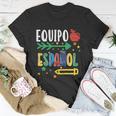 Equipo Espanol Spanish Teacher Regalo Para Maestra Gift Unisex T-Shirt Unique Gifts