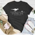 Exercise Some Motivation Required Running From Trex Unisex T-Shirt Unique Gifts