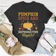 Feminist Rights Pumpkin Spice And Reproductive Rights T-shirt Personalized Gifts