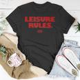 Ferris Bueller&8217S Day Off Leisure Rules Unisex T-Shirt Unique Gifts