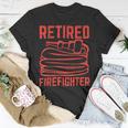 Firefighter Retired Firefighter Pension Retiring V2 Unisex T-Shirt Funny Gifts
