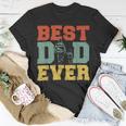 Firefighter Retro Best Dad Ever Firefighter Daddy Happy Fathers Day V2 Unisex T-Shirt Funny Gifts