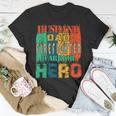 Firefighter Vintage Retro Husband Dad Firefighter Hero Matching Family V3 Unisex T-Shirt Funny Gifts
