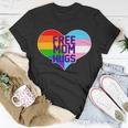 Free Mom Hugs Lgbt Support Tshirt Unisex T-Shirt Unique Gifts