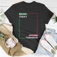 Funny Hot Dog Food Saying Relish Today Ketchup Tomorrow Gift Unisex T-Shirt Unique Gifts
