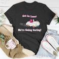 Get In Loser Were Going Caring Funny Bear Tshirt Unisex T-Shirt Unique Gifts