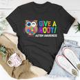 Give A Hoot Autism Awareness Unisex T-Shirt Unique Gifts