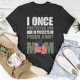 He Protects Me Now Proud Army Mom Tshirt Unisex T-Shirt Unique Gifts