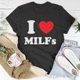I Love Heart Milfs And Mature Sexy Women Unisex T-Shirt Unique Gifts
