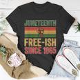 Juneteenth Freeish Since 1865 Day Independence Black Pride Unisex T-Shirt Unique Gifts