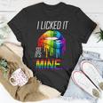 Lgbt I Licked It So Its Mine Gay Pride Lips Tshirt Unisex T-Shirt Unique Gifts