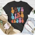 Love Like Jesus Smiley Face Aesthetic Trendy Clothing Unisex T-Shirt Unique Gifts