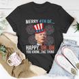 Merry 4Th Of Happy Uh Uh You Know The Thing Funny 4 July V2 Unisex T-Shirt Unique Gifts