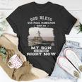My Son Is On Uss Paul Hamilton Ddg Unisex T-Shirt Unique Gifts